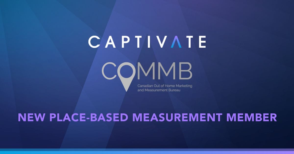 Captivate joins COMMB as a new place-based measurement member, enhancing out-of-home marketing strategies.