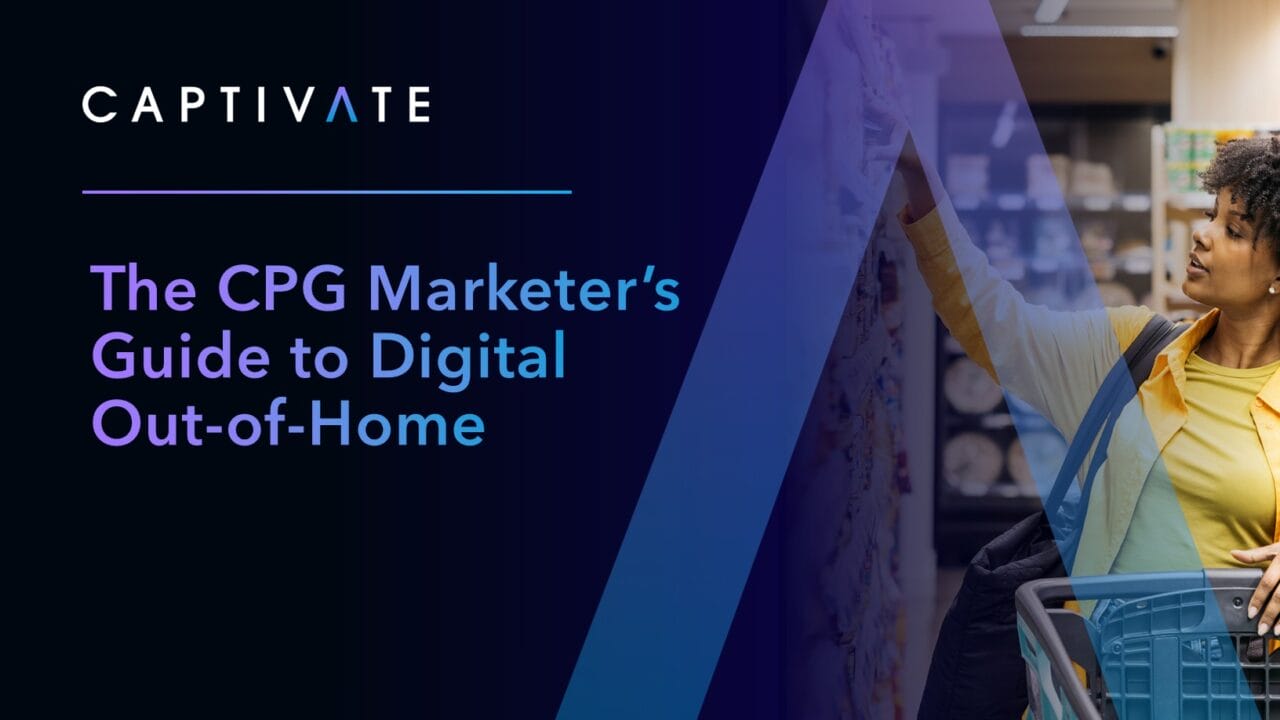 Woman shopping in a grocery store, text reads: The CPG Marketer's Guide to Digital Out-of-Home by Captivate.