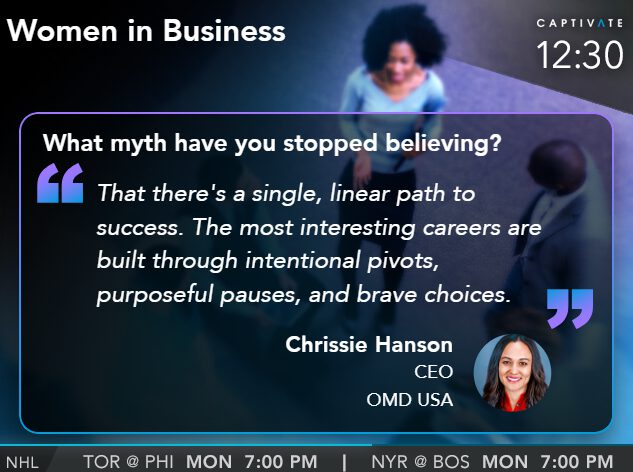 Image of a digital display featuring a quote from Chrissie Hanson, CEO OMD USA, on challenging success myths in business.