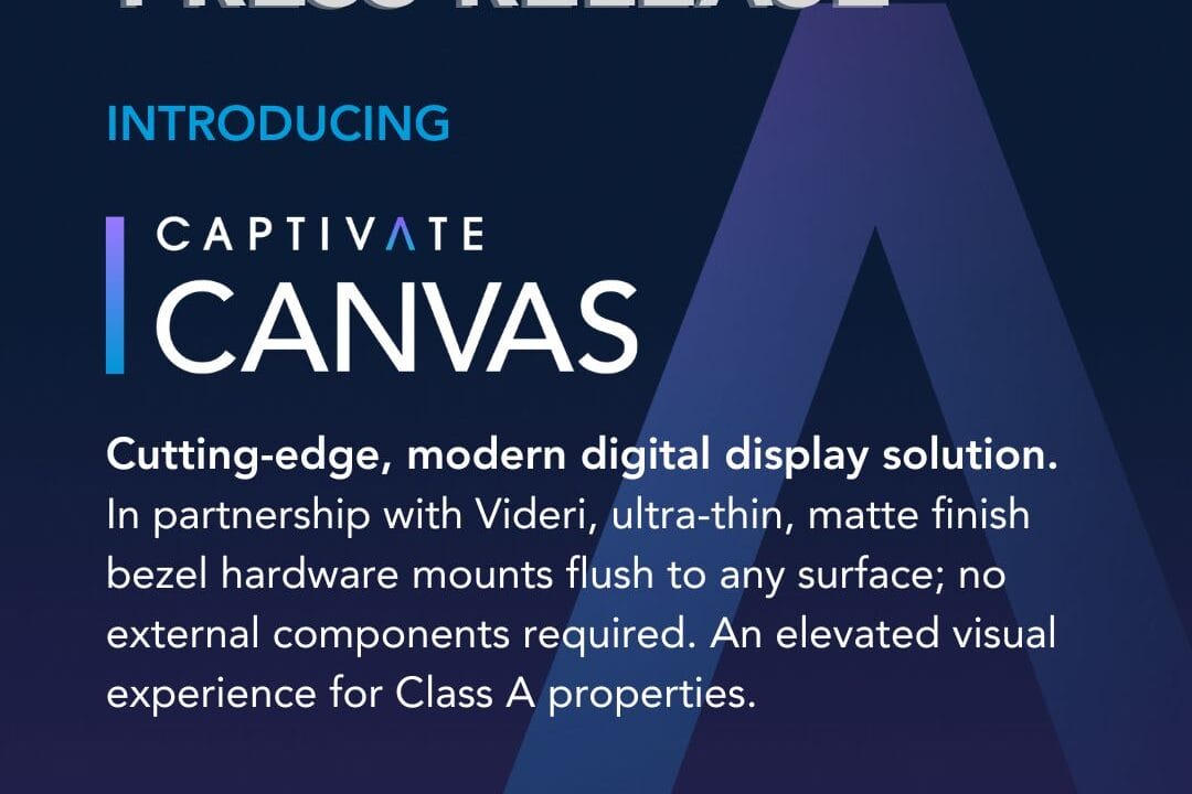Press release for Captivate Canvas, a modern digital display solution with ultra-thin, matte finish bezel mounts.