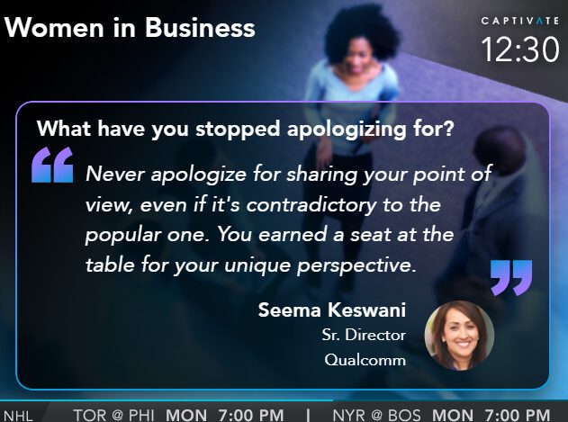 TV screen displaying a motivational quote about confidence from a Sr. Director at Qualcomm during a women in business segment.