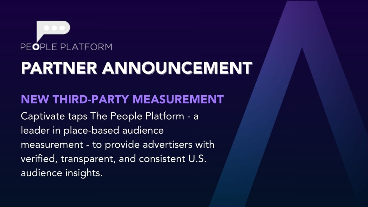 Partner announcement for new third-party measurement by Captivate with The People Platform for U.S. audience insights.