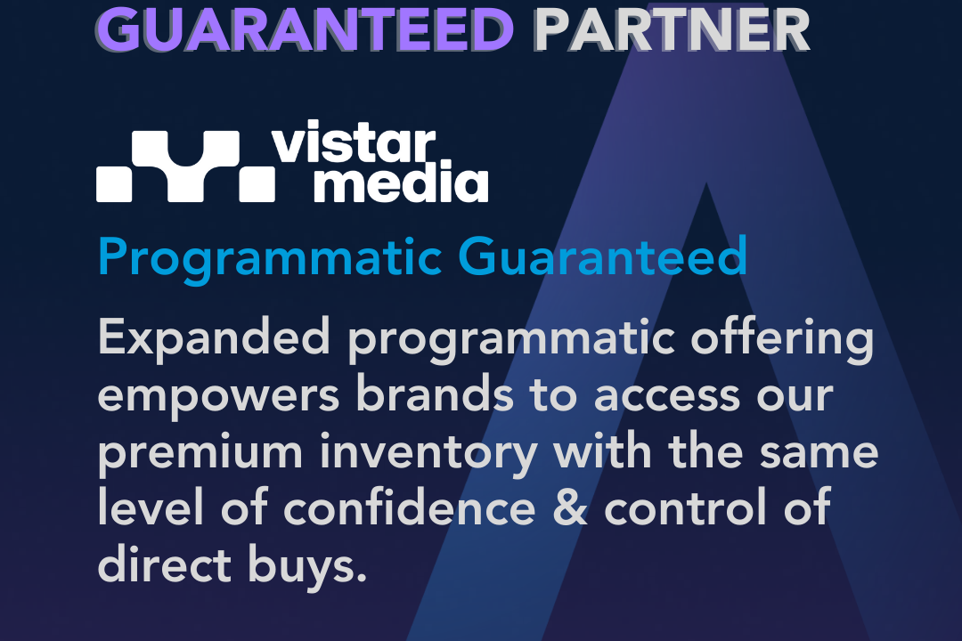 New programmatic guaranteed partner announcement with Vistar Media and Captivate, highlighting expanded offerings.