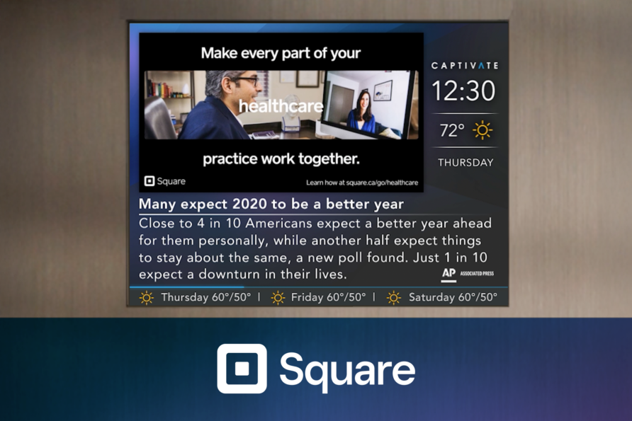 Digital display featuring a Square ad, a news headline about 2020 expectations, and weather forecast for Thursday and Friday.